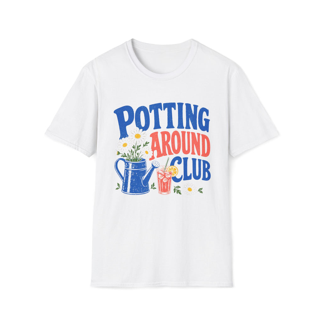 Potting Around Club T-Shirt