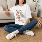 You Grow On Me Garden Growers T-Shirt