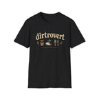 Dirtrovert Rooted in the Quiet T-Shirt