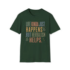 Life Happens Herbalism Helps T-Shirt