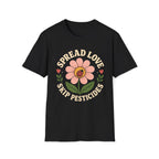 Spread Love Skip Pesticides T-Shirt