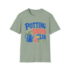 Potting Around Club T-Shirt