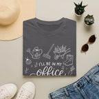 I'll be in my Office T-Shirt