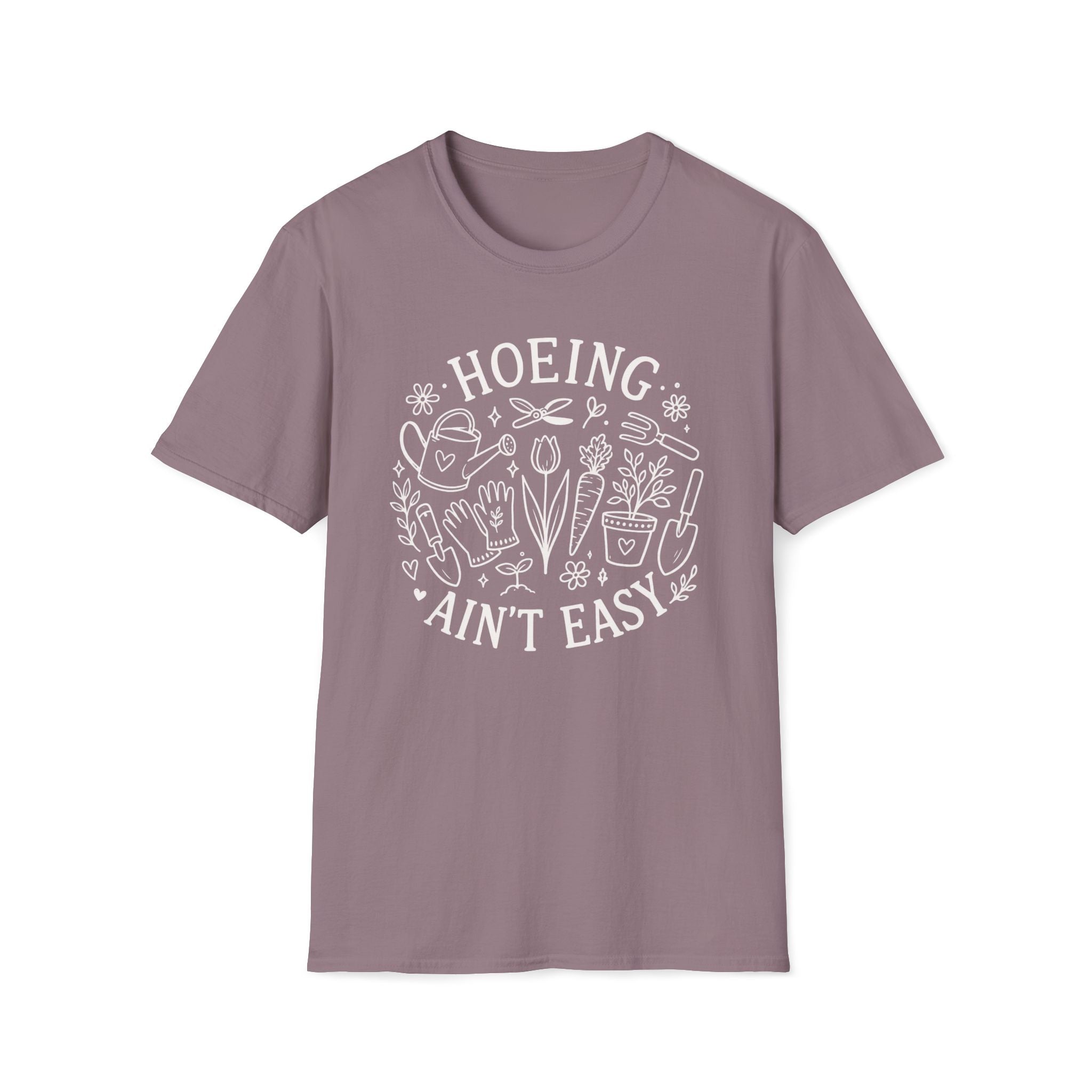 Hoeing Ain't Easy T-Shirt - Nature Graphic Tee”