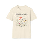 Slow Garden Club Grow Gently Anyway T-Shirt