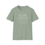 Slow Gardener T-Shirt