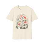 Let It Grow T-Shirt