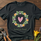 Seed to Soul T-Shirt