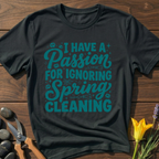 No Spring Cleaning T-Shirt