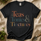 Teas Tonics & Tinctures T-Shirt