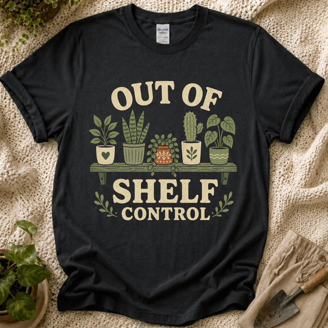 Out Of Shelf Control Plant Lover T-Shirt - Zen & Zucchinis garden graphic tee