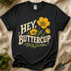 Hey Buttercup T-Shirt
