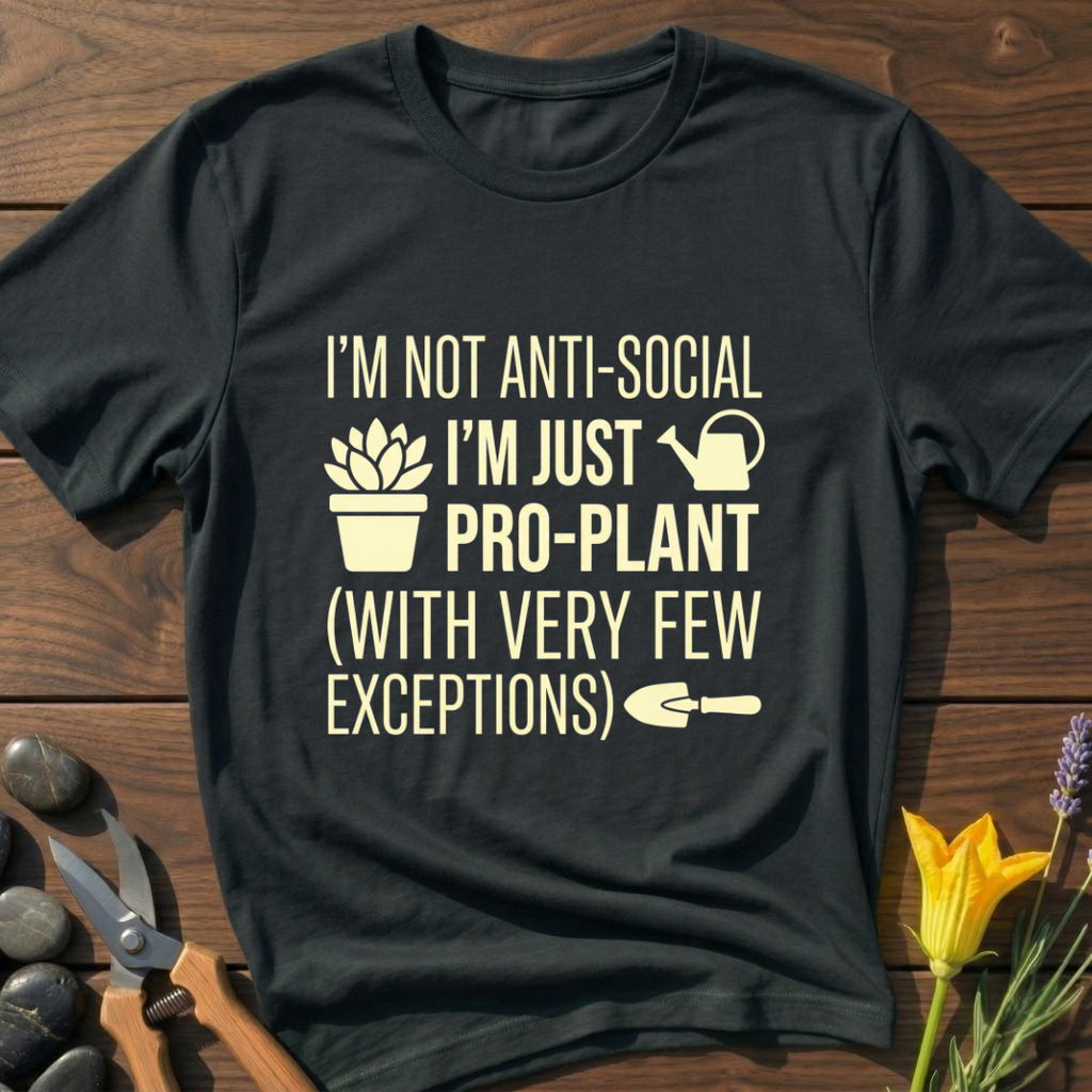 Just Pro Plants T-Shirt