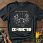True Grounding T-Shirt
