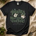Plants and Morning Coffee T-Shirt