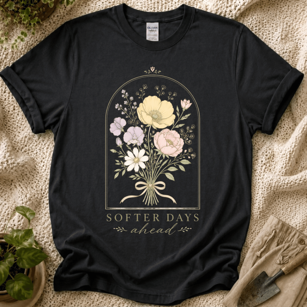 Softer Days Ahead Flower T-Shirt - Zen & Zucchinis garden graphic tee
