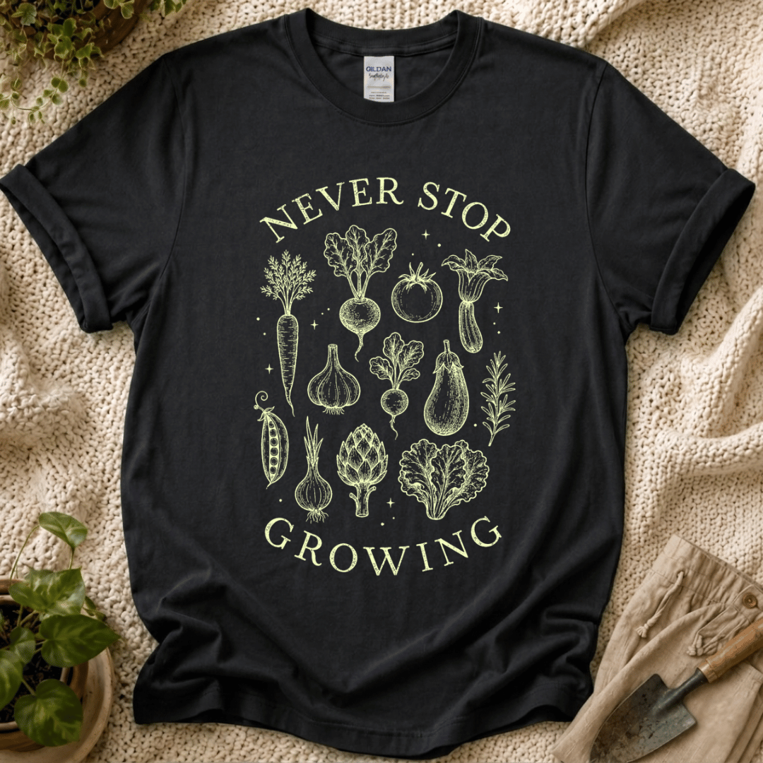Never Stop Growing T-Shirt by Zen & Zucchinis Slow Garden Club