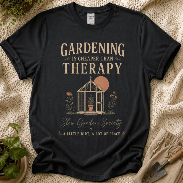 Gardening Is Cheaper Than Therapy Gardener T-Shirt - Zen & Zucchinis garden graphic tee