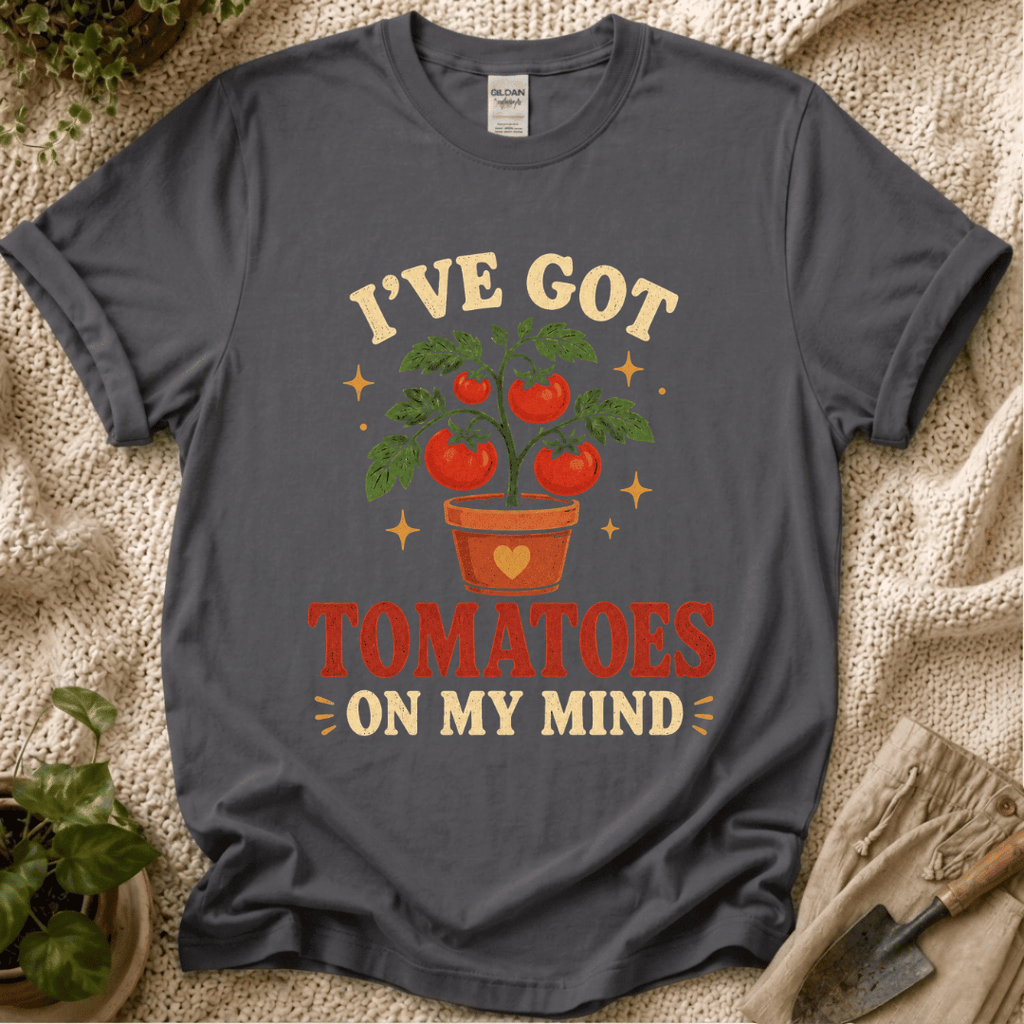 Tomatoes In My Mind T-Shirt