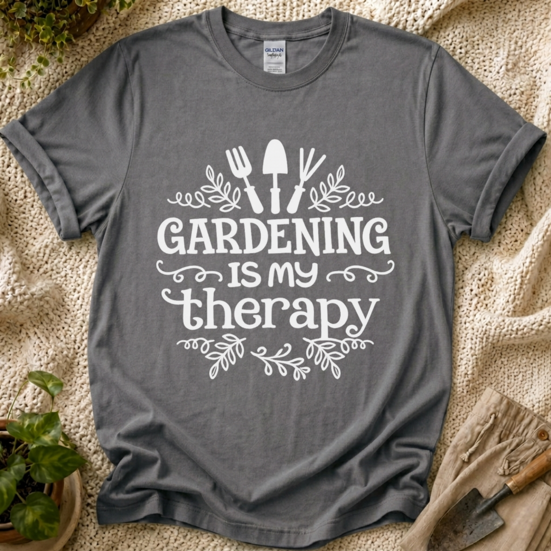Gardening Is My Therapy T-Shirt by Zen & Zucchinis Slow Garden Club