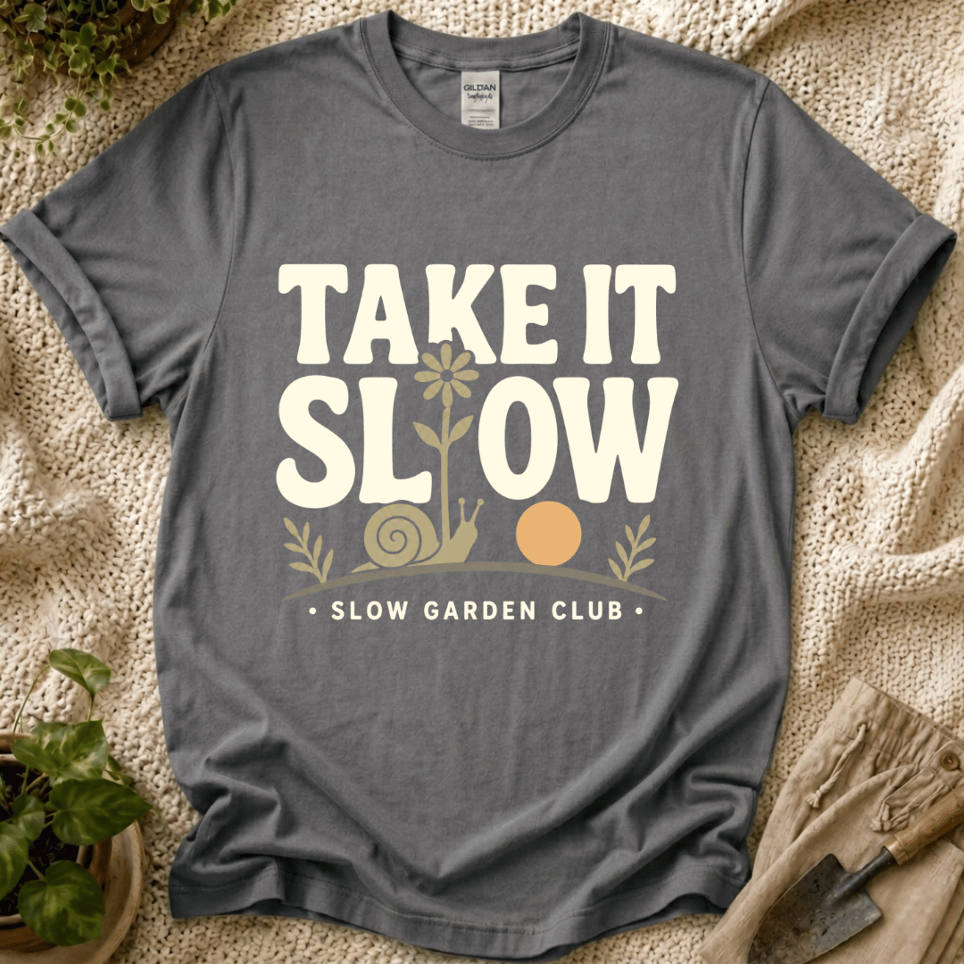Take It Slow Garden Club T-Shirt by Zen & Zucchinis Slow Garden Club