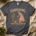 Gardening Keeps Me Harmless T-Shirt