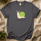 You Snailed It T-Shirt