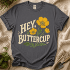 Hey Buttercup T-Shirt