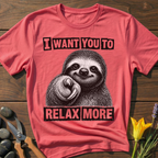 RELAX MORE T-Shirt
