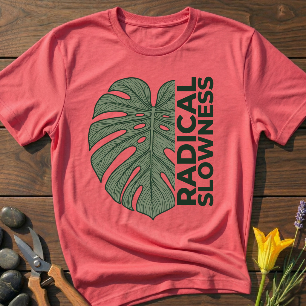 Radical Slowness T-Shirt