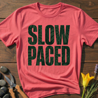 SLOW PACED T-Shirt