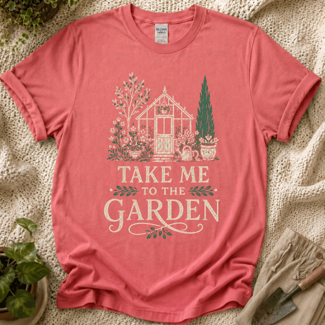 Take Me to the Garden T-Shirt by Zen & Zucchinis Slow Garden Club
