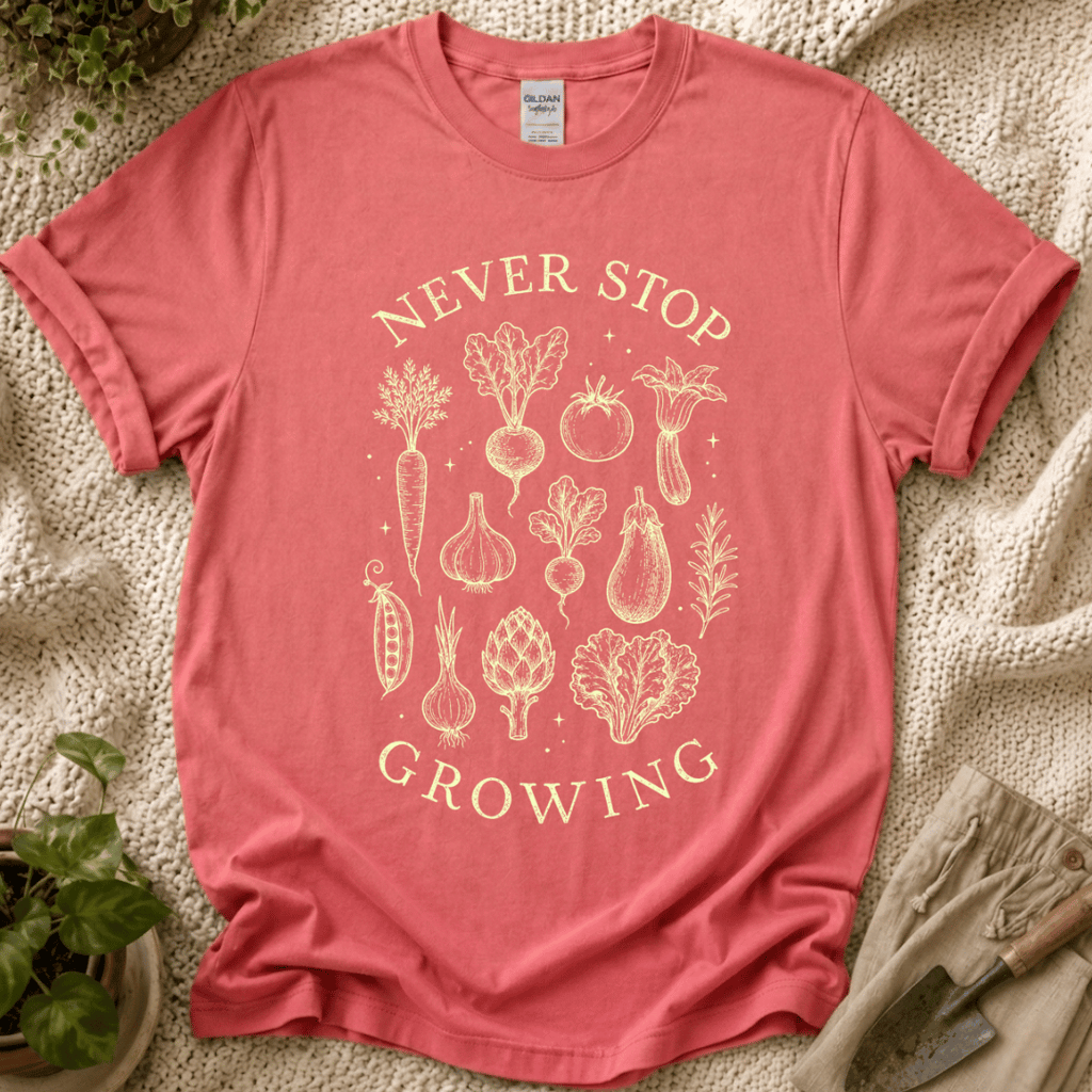 Never Stop Growing T-Shirt by Zen & Zucchinis Slow Garden Club