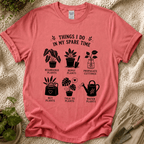 Gardeners Things I Do In My Sparetime T-Shirt