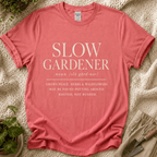 Slow Gardener T-Shirt