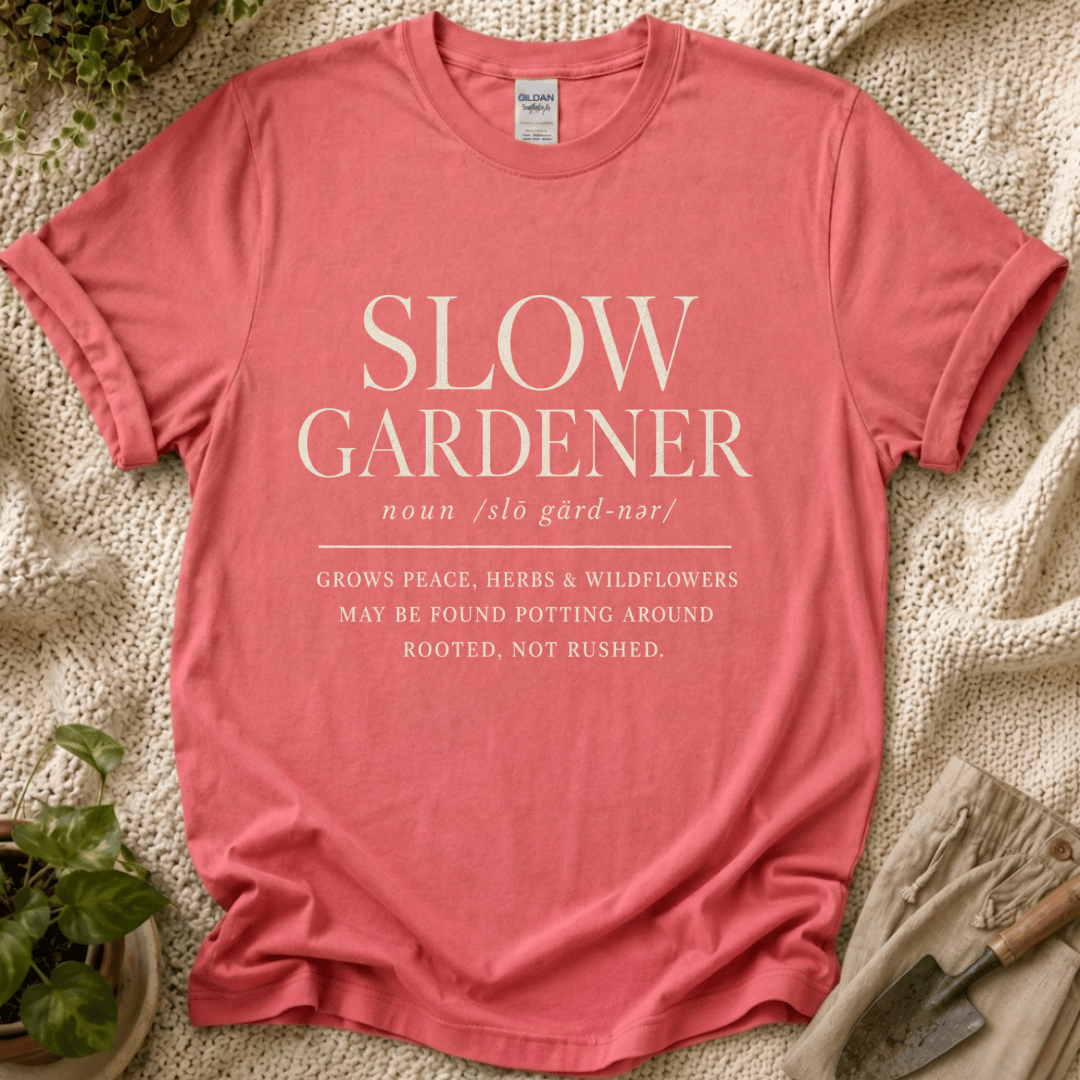 Slow Gardener T-Shirt