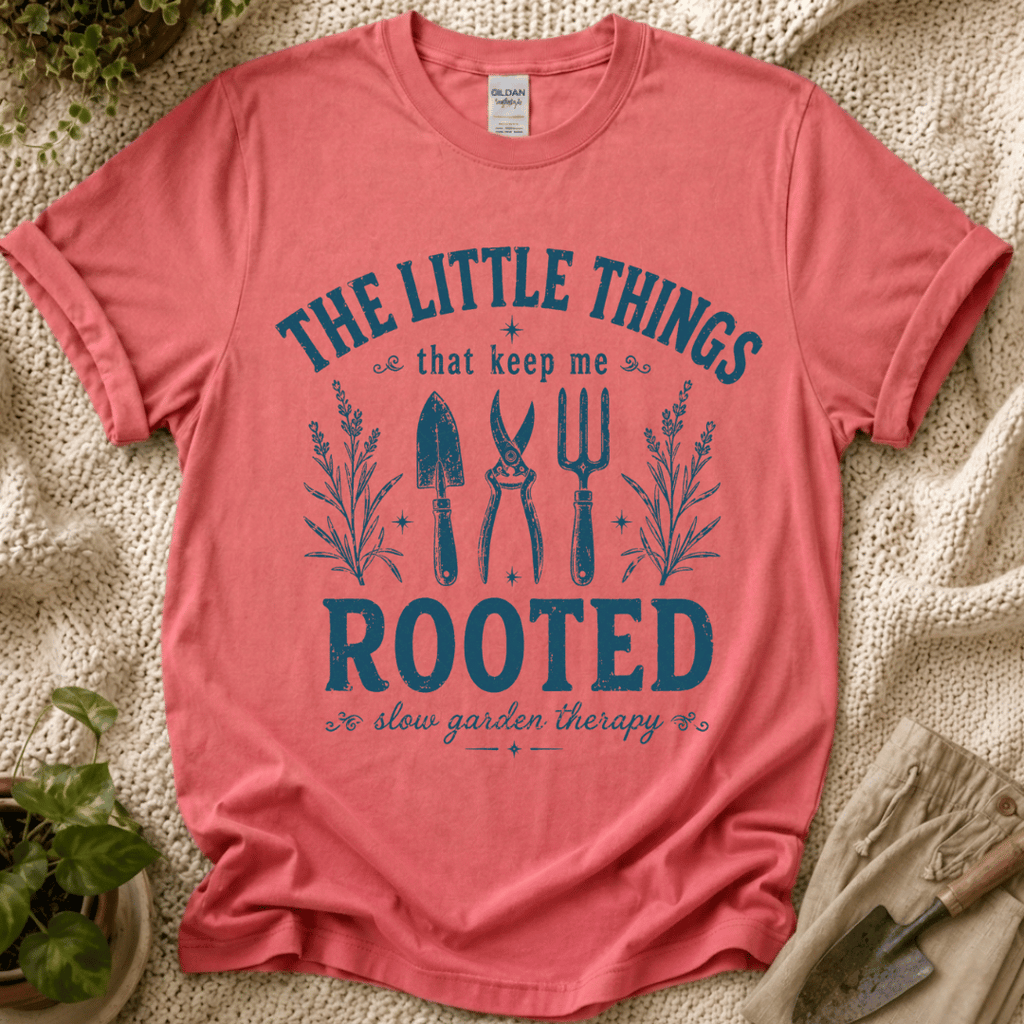 Little Things That Keep My Rooted T-Shirt by Zen & Zucchinis Slow Garden Club