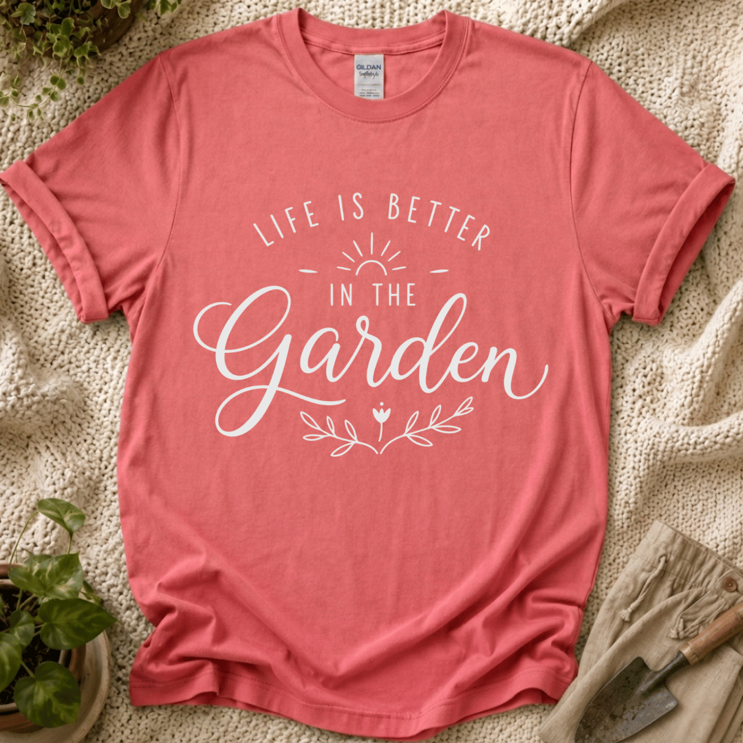 Life Is Better In The Garden T-Shirt - Zen & Zucchinis garden graphic tee