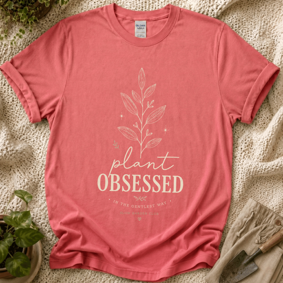 Plant Obsessed T-Shirt by Zen & Zucchinis Slow Garden Club