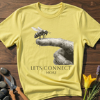 Lets Connect More T-Shirt
