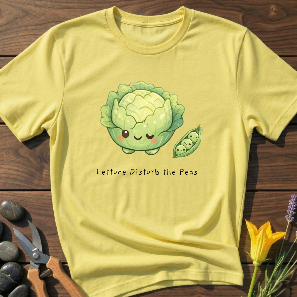 Lettuce Disturb The Peas T-Shirt