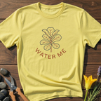 Water Me T-Shirt