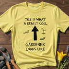 Really Cool Gardener T-Shirt