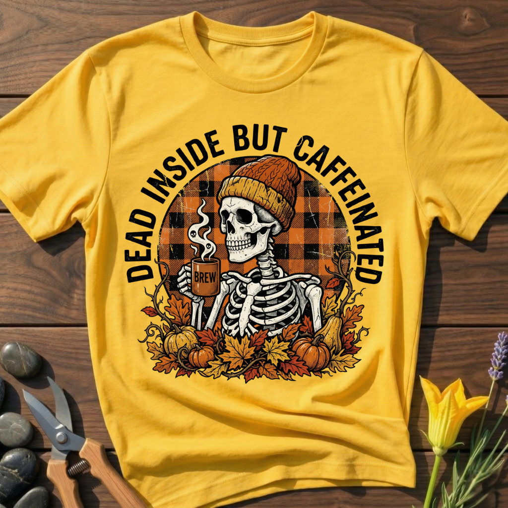 Dead Inside But T-Shirt