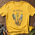 No Drills T-Shirt
