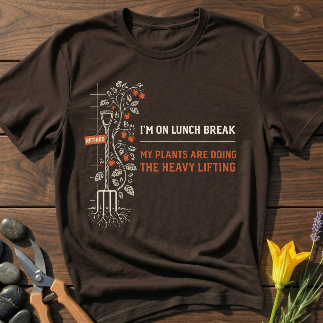 Lunch Break Gardener T-Shirt