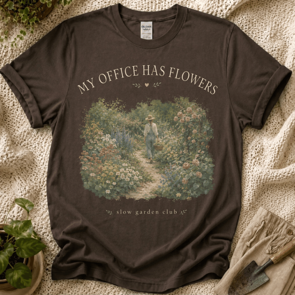 My Office Has Flowers Garden T-Shirt