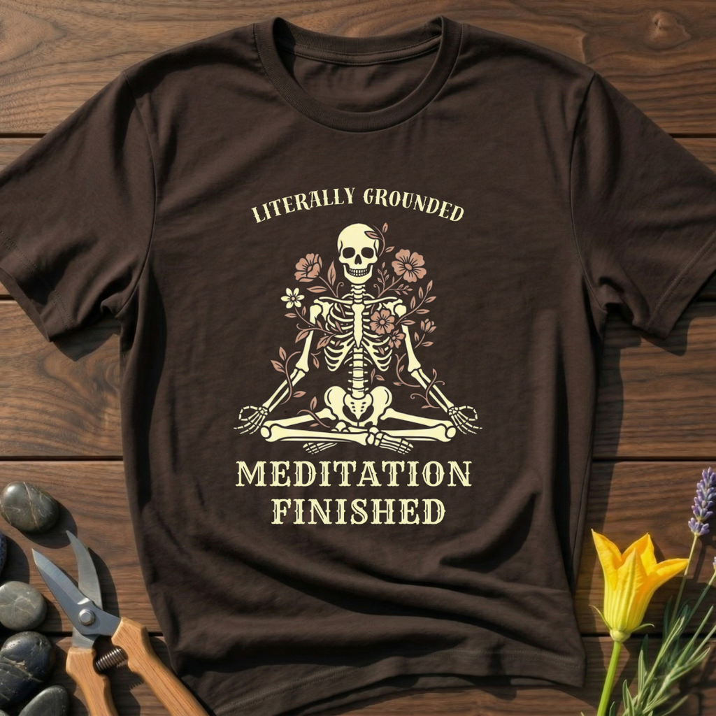 Meditation Finished T-Shirt