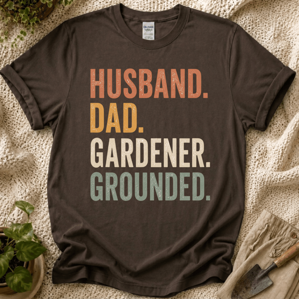 Husband. Dad. Gardener. Grounded. T-Shirt - Zen & Zucchinis garden graphic tee