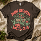 Slow Growers Social Club  T-Shirt